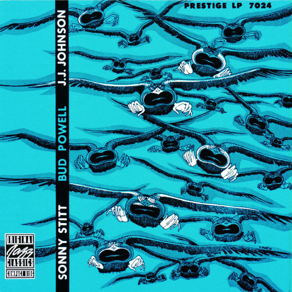 Sonny Stitt|Sonny Stitt, Bud Powell, J.J. Johnson