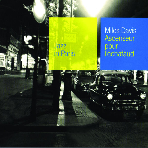 Miles Davis - Ascenceur Pour L'Echafaud Miles Davis - Ascenceur Pour L'Echafaud