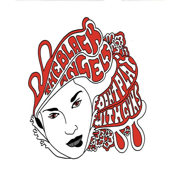 The Black Angels|Don't Play With Guns The Black Angels|Don't Play With Guns