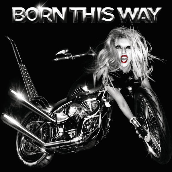 レディー・ガガ|Born This Way