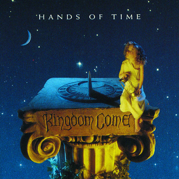 Kingdom Come|Hands Of Time Kingdom Come|Hands Of Time