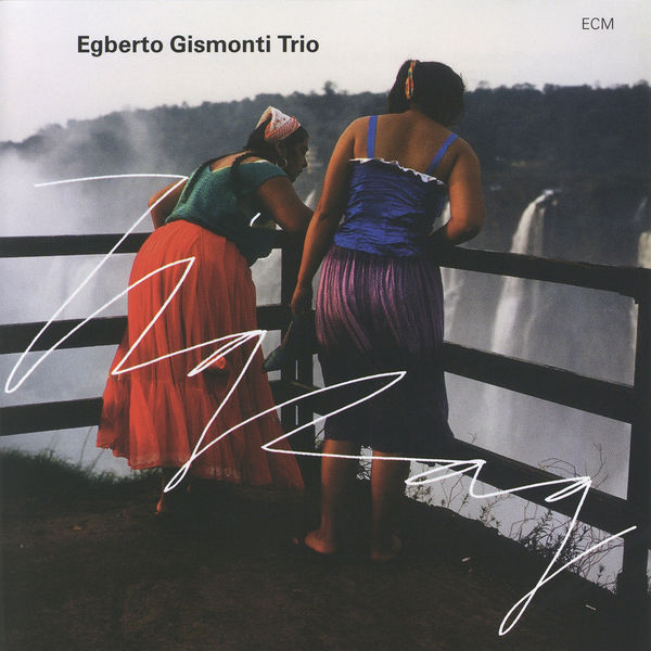 Egberto Gismonti - Zigzag Egberto Gismonti - Zigzag