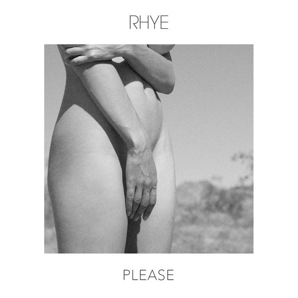 Rhye - Please Rhye - Please