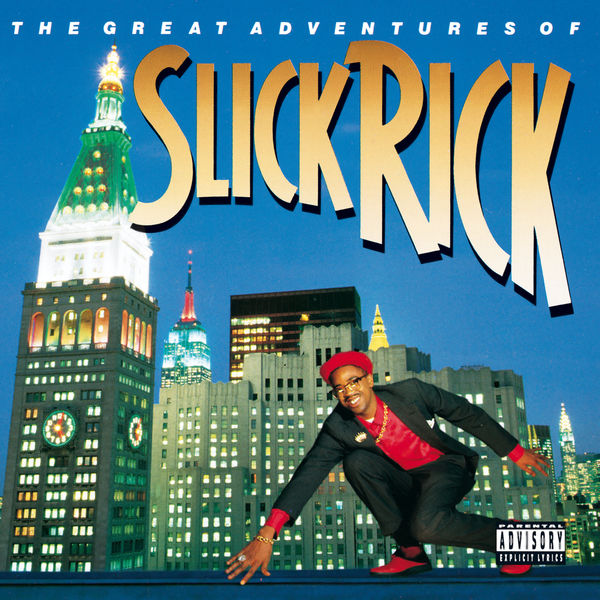 SLICK RICK / スリック・リック The Great Adventures Of Slick Rick, スリック・リック - Qobuz