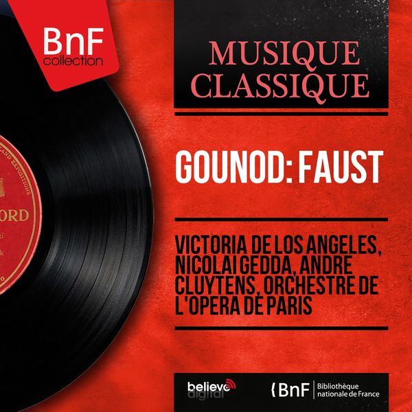 André Cluytens|Gounod : Faust (Mono Version 1953) (Mono Version)