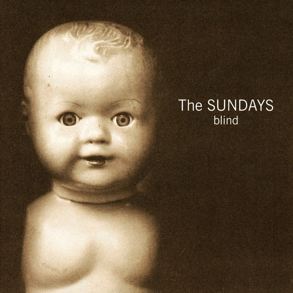 The Sundays|Blind (Album Version)