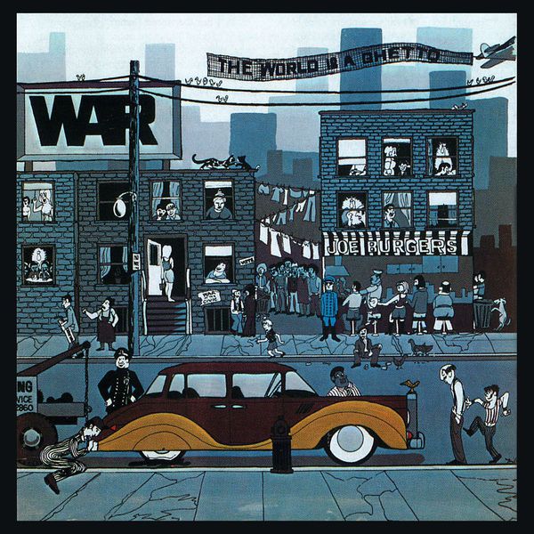 War - The World is a Ghetto War - The World is a Ghetto