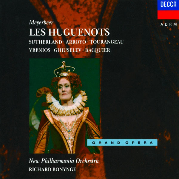 Dame Joan Sutherland|Meyerbeer: Les Huguenots