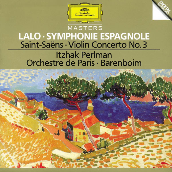 Itzhak Perlman|Lalo: Symphony espagnole Op.21 / Saint-Saens: Concerto For Violin And Orchestra No. 3 In B Minor, Op. 61 / Berlioz: Reverie et Caprice Op. 8 For Violin And Orchestra