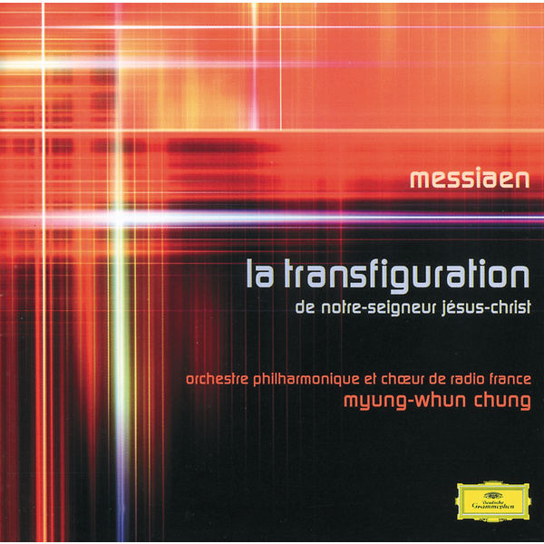 Orchestre Philharmonique de Radio France|Messiaen: La Transfiguration de Notre-Seigneus Jésus-Christ