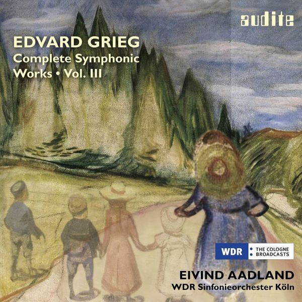 Eivind Aadland|Edvard Grieg : Complete Symphonic Works, vol. 3 Eivind Aadland|Edvard Grieg : Complete Symphonic Works, vol. 3