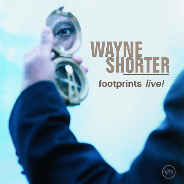 Wayne Shorter|Footprints - Live