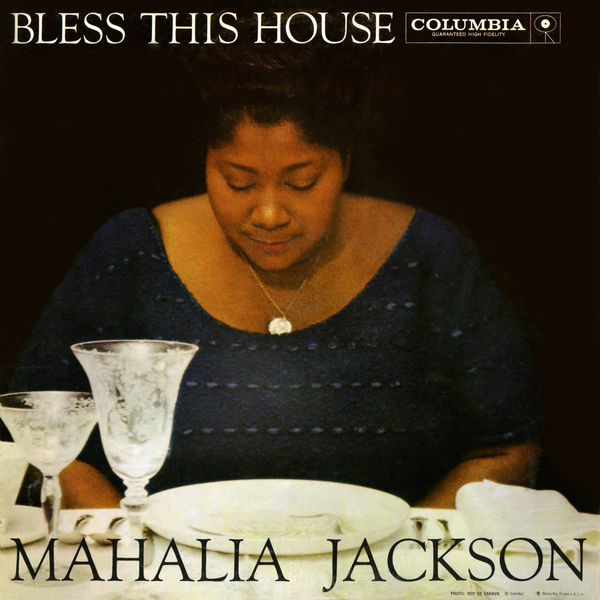 Mahalia Jackson|Bless This House