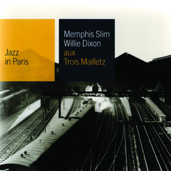 Memphis Slim - Aux Trois Maillets Memphis Slim - Aux Trois Maillets