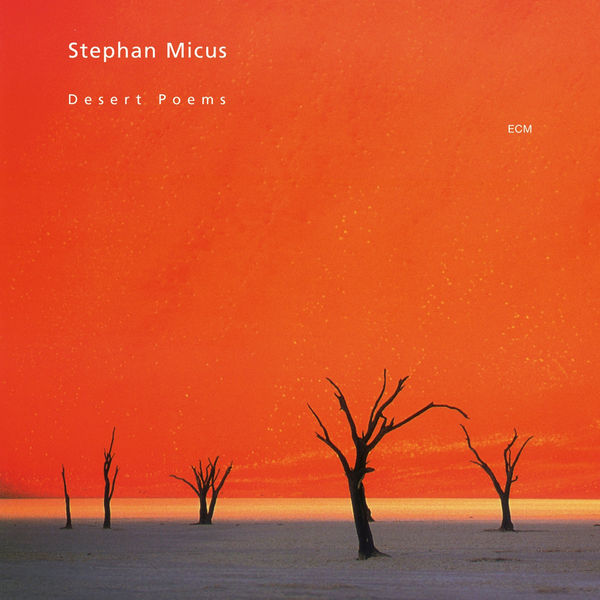 Stephan Micus|Desert Poems Stephan Micus|Desert Poems