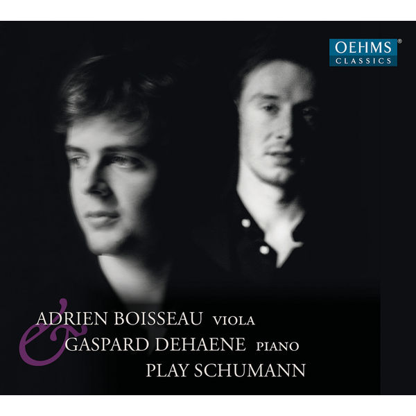 Adrien Boisseau|Schumann: Works for Viola & Piano Adrien Boisseau|Schumann: Works for Viola & Piano