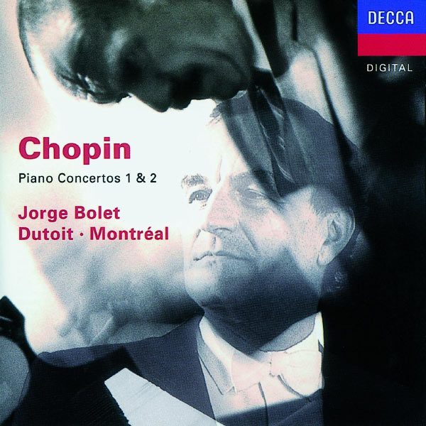 Jorge Bolet - Chopin: Piano Concertos Nos.1 & 2 Jorge Bolet - Chopin: Piano Concertos Nos.1 & 2