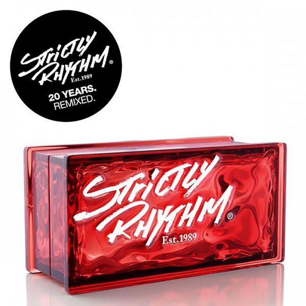 Various Artists - Strictly Rhythm Est. 1989 - 20 Years Remixed Various Artists - Strictly Rhythm Est. 1989 - 20 Years Remixed