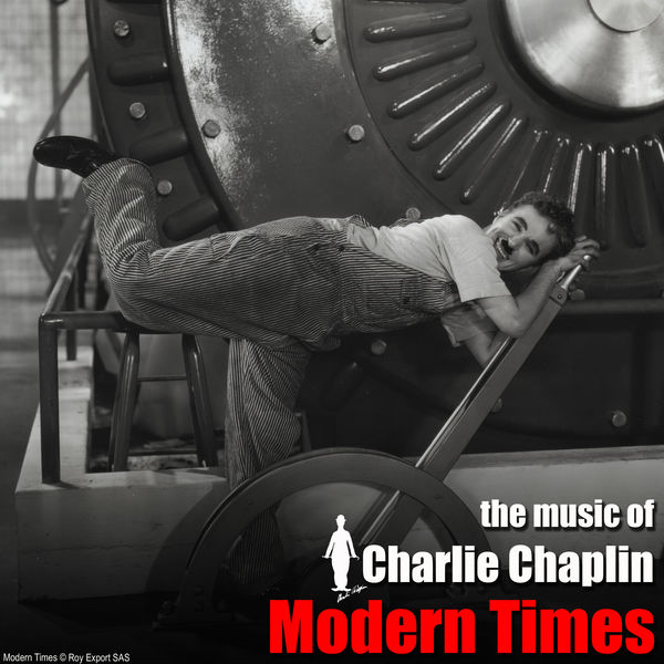 Charlie Chaplin|Modern Times (Original Motion Picture Soundtrack)