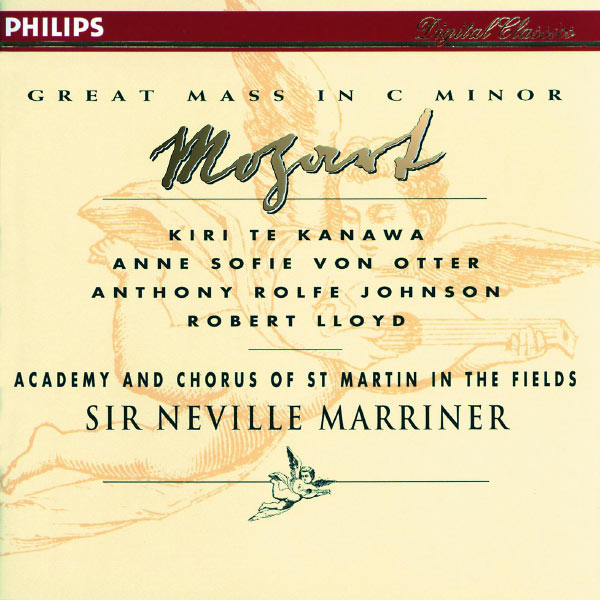 Kiri Te Kanawa|Mozart: Great Mass in C minor; Ave Verum Corpus Kiri Te Kanawa|Mozart: Great Mass in C minor; Ave Verum Corpus