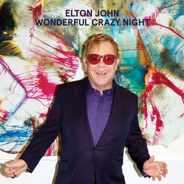 Elton John - Wonderful Crazy Night (Deluxe) Elton John - Wonderful Crazy Night (Deluxe)
