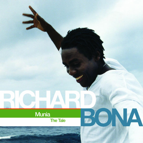 Richard Bona - Munia (The Tale) Richard Bona - Munia (The Tale)
