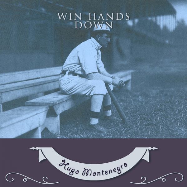 Hugo Montenegro - Win Hands Down Hugo Montenegro - Win Hands Down