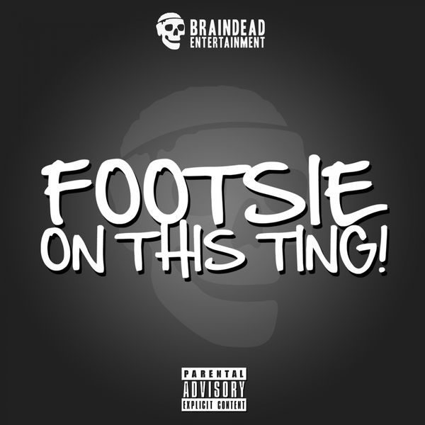 Footsie - On This Ting Footsie - On This Ting