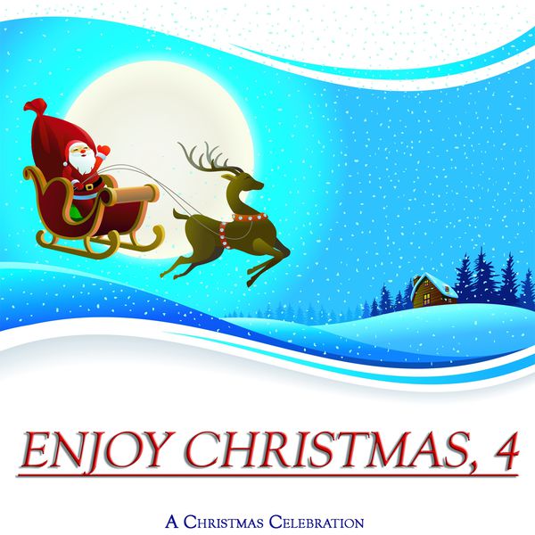 Various Artists|Enjoy Christmas, Vol. 4 (A Christmas Celebration)