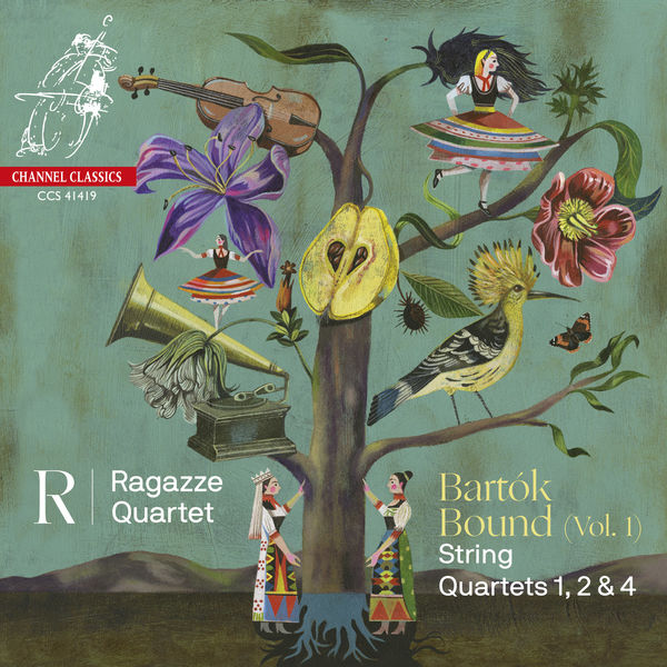 Ragazze Quartet - Bartók Bound - Vol. 1 Ragazze Quartet - Bartók Bound - Vol. 1