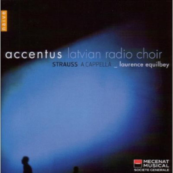Accentus|Strauss : A Cappella Accentus|Strauss : A Cappella