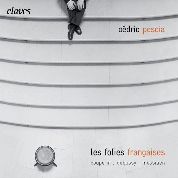 François Couperin|Fr. Couperin: Les folies françoises - Debussy: 12 Préludes, 2e livre - Messiaen: Le courlis cendré