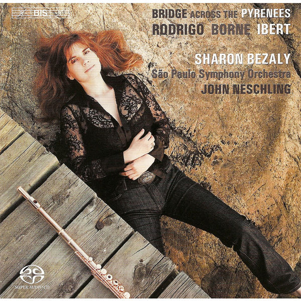 Sharon Bezaly|RODRIGO: Concierto pastoral / IBERT: Flute Concerto / BORNE: Carmen Fantasy Sharon Bezaly|RODRIGO: Concierto pastoral / IBERT: Flute Concerto / BORNE: Carmen Fantasy