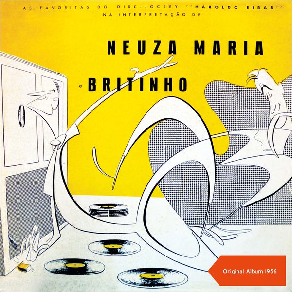 Neusa Maria e Britinho|Favoritas Disc-jockey Haroldo Eiras (Original Album 1956) Neusa Maria e Britinho|Favoritas Disc-jockey Haroldo Eiras (Original Album 1956)