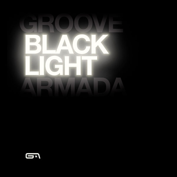 Groove Armada - Black Light Groove Armada - Black Light