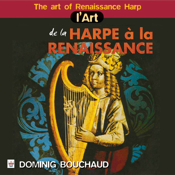 Dominig Bouchaud|L'art de la harpe à la renaissance