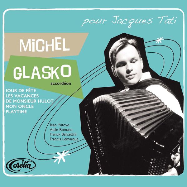 Michel Glasko|Pour Jacques Tati Michel Glasko|Pour Jacques Tati