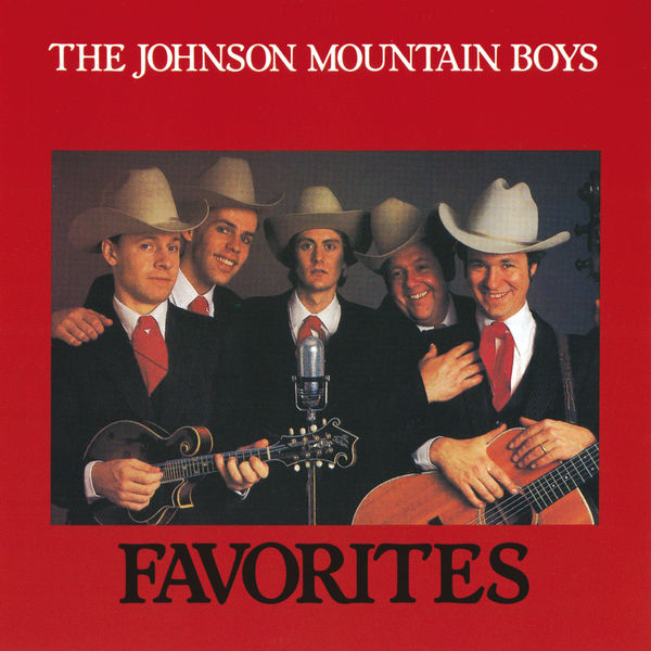The Johnson Mountain Boys|Favorites The Johnson Mountain Boys|Favorites