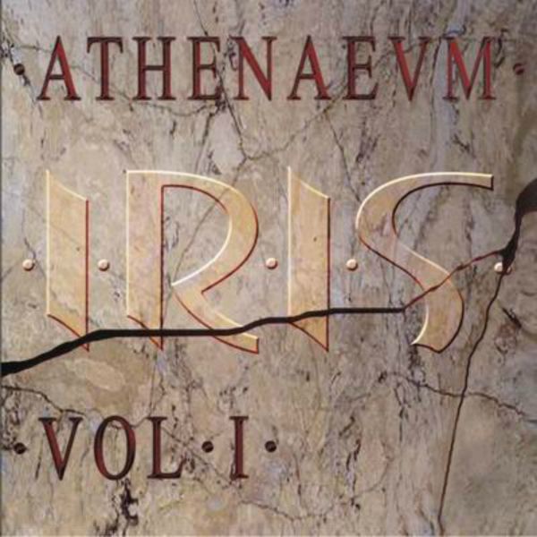 Iris|Athenaevm Vol. I Iris|Athenaevm Vol. I