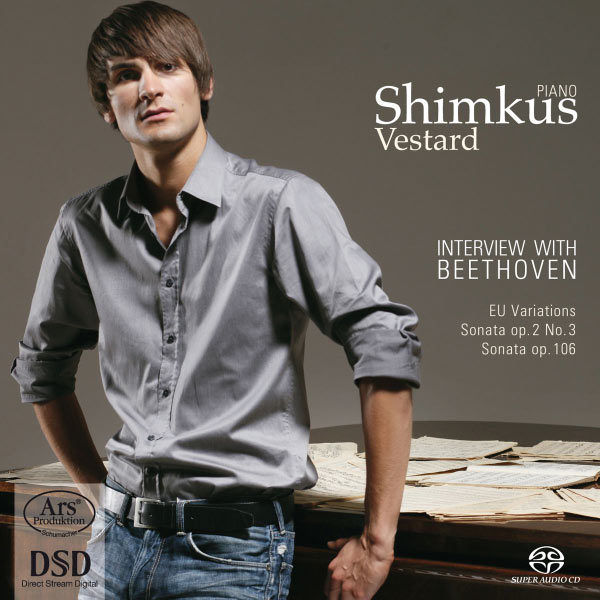 Vestard Shimkus|Interview with Beethoven: Piano Sonatas Nos. 3 & 29