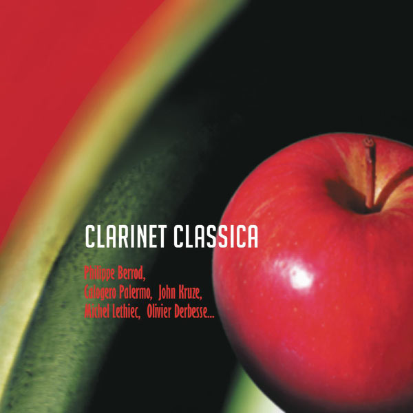 Philippe Berrod|Clarinet Classica Philippe Berrod|Clarinet Classica