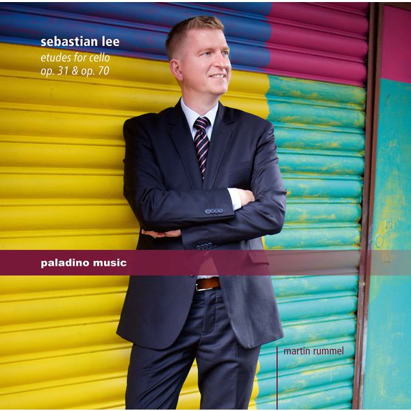 Martin Rummel - Lee: Études for Cello, Opp. 31 & 70 Martin Rummel - Lee: Études for Cello, Opp. 31 & 70