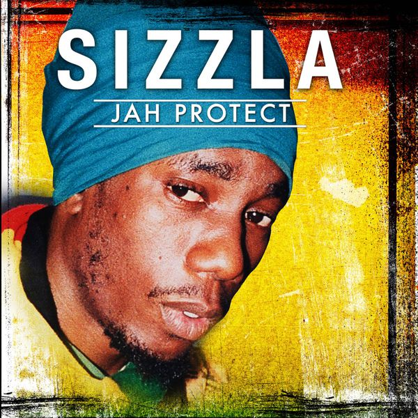 Sizzla|Jah Protect