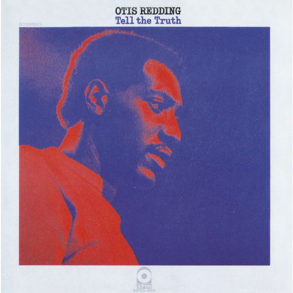 Otis Redding|Tell the Truth Otis Redding|Tell the Truth