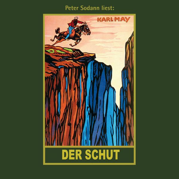 Karl May - Der Schut - Karl Mays Gesammelte Werke, Band 6 (Ungekürzte Lesung) Karl May - Der Schut - Karl Mays Gesammelte Werke, Band 6 (Ungekürzte Lesung)