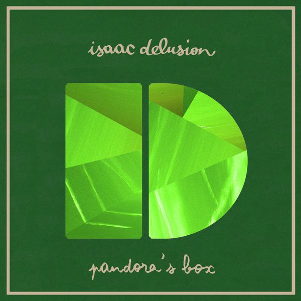 Isaac Delusion - Pandora's Box Isaac Delusion - Pandora's Box