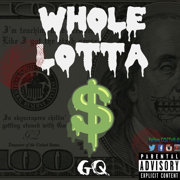 G.Q. - Whole Lotta G.Q. - Whole Lotta