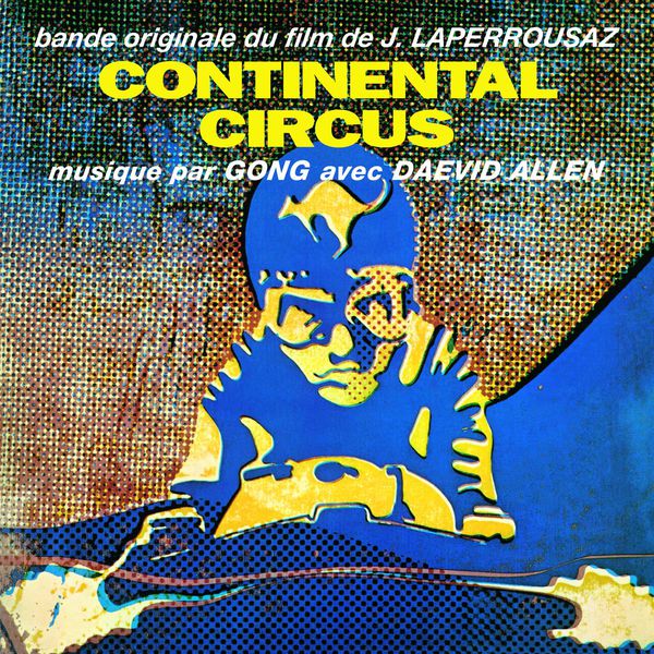 Gong|Continental Circus Gong|Continental Circus