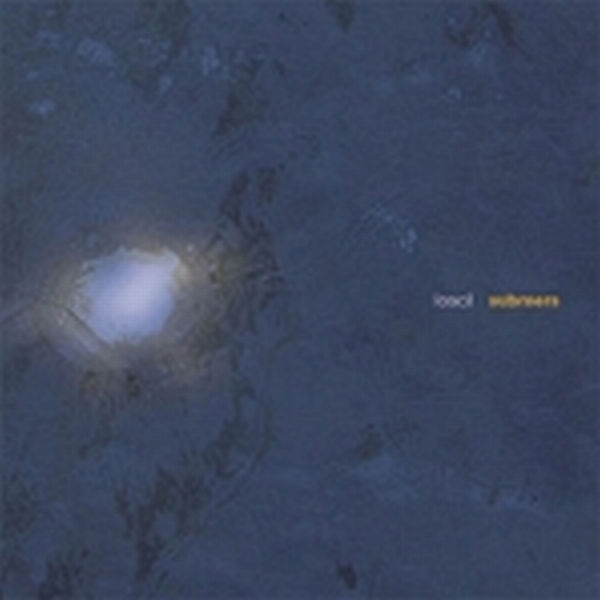 Loscil|Submers Loscil|Submers