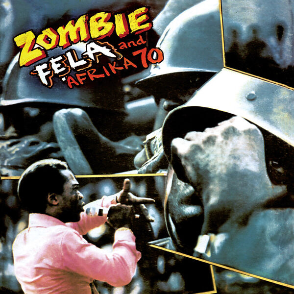 Fela Kuti|Zombie Fela Kuti|Zombie